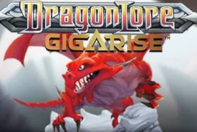 Dragon Lore Gigarise