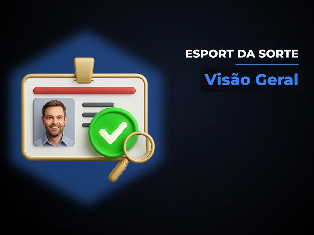 Esport Da Sorte - Visão Geral