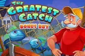 The Greatest Catch Bonus Buy
